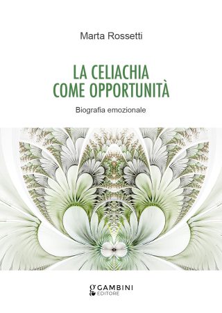 La celiachia come opportunità