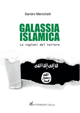 Galassia islamica. Le ragioni del terrore