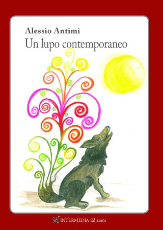 Un lupo contemporaneo di Alessio Antimi