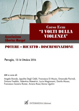 I volti della violenza. Potere ricatto discriminazione