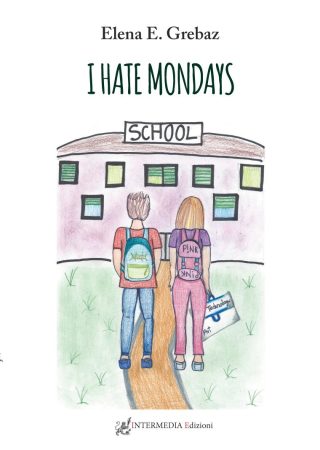 I hate Mondays, di Elena E. Grebaz