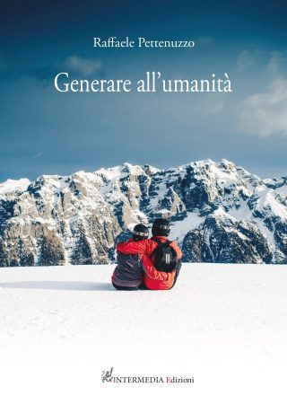Generare all'umanità, di don Raffaele Pettenuzzo
