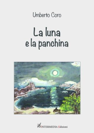 La luna e la panchina, di Umberto Coro