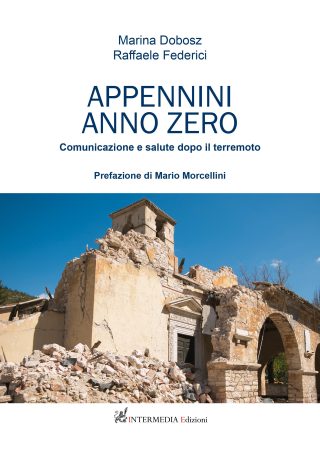 Appennini anno zero, Comunicazione e salute dopo il terremoto