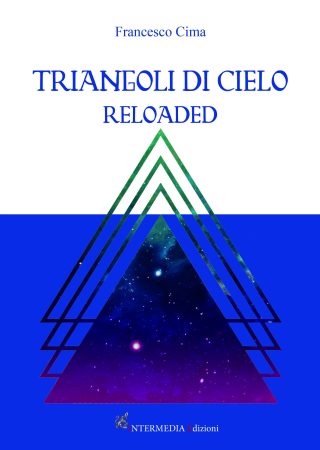 Triangoli di cielo. Reloaded