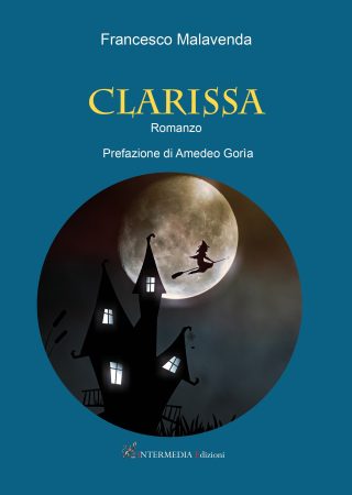 Clarissa. Romanzo di Francesco Malavenda