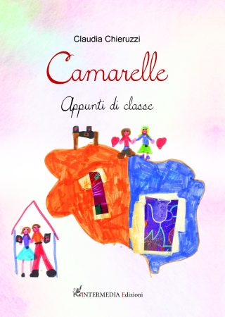 Camarelle. Appunti di classe