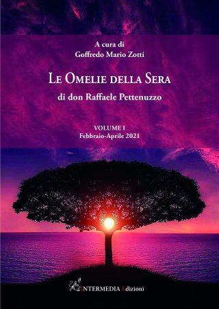 Le omelie della sera, di don Raffaele Pettenuzzo