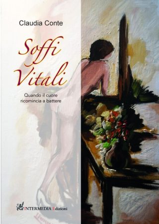 Soffi vitali. Quando il cuore ricomincia a battere di Claudia Conte