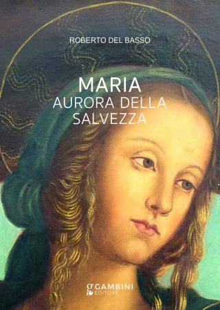 Maria aurora della salvezza