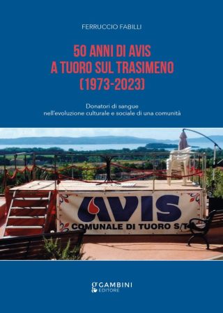 50 ANNI DI AVIS A TUORO SUL TRASIMENO