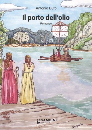IL PORTO DELL'OLIO. Romanzo