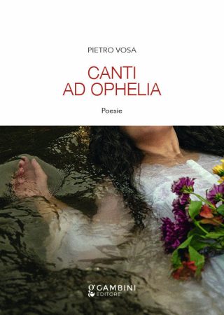 CANTI AD OPHELIA Poesie