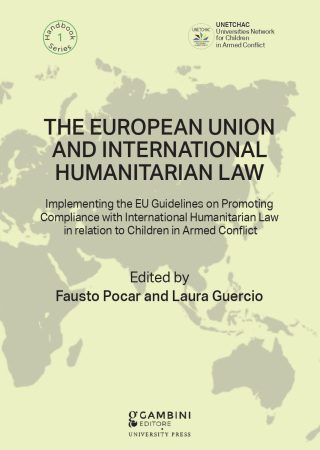 THE EUROPEAN UNION AND INTERNATIONAL HUMANITARIAN LAW