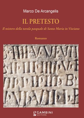 IL PRETESTO di Marco De Arcangelis